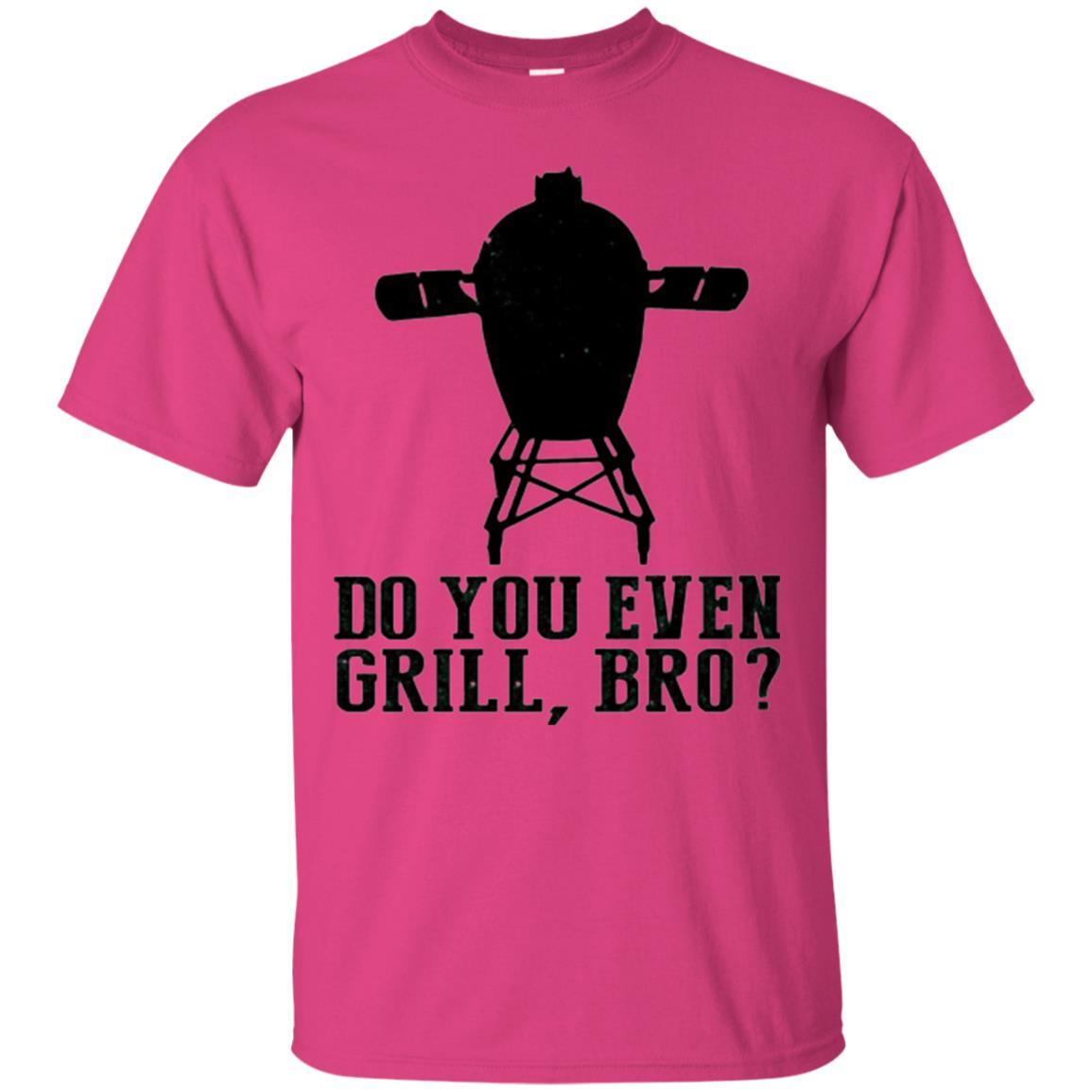 Bbq Grilling T-shirt Do You Even Grill Bro Heliconia