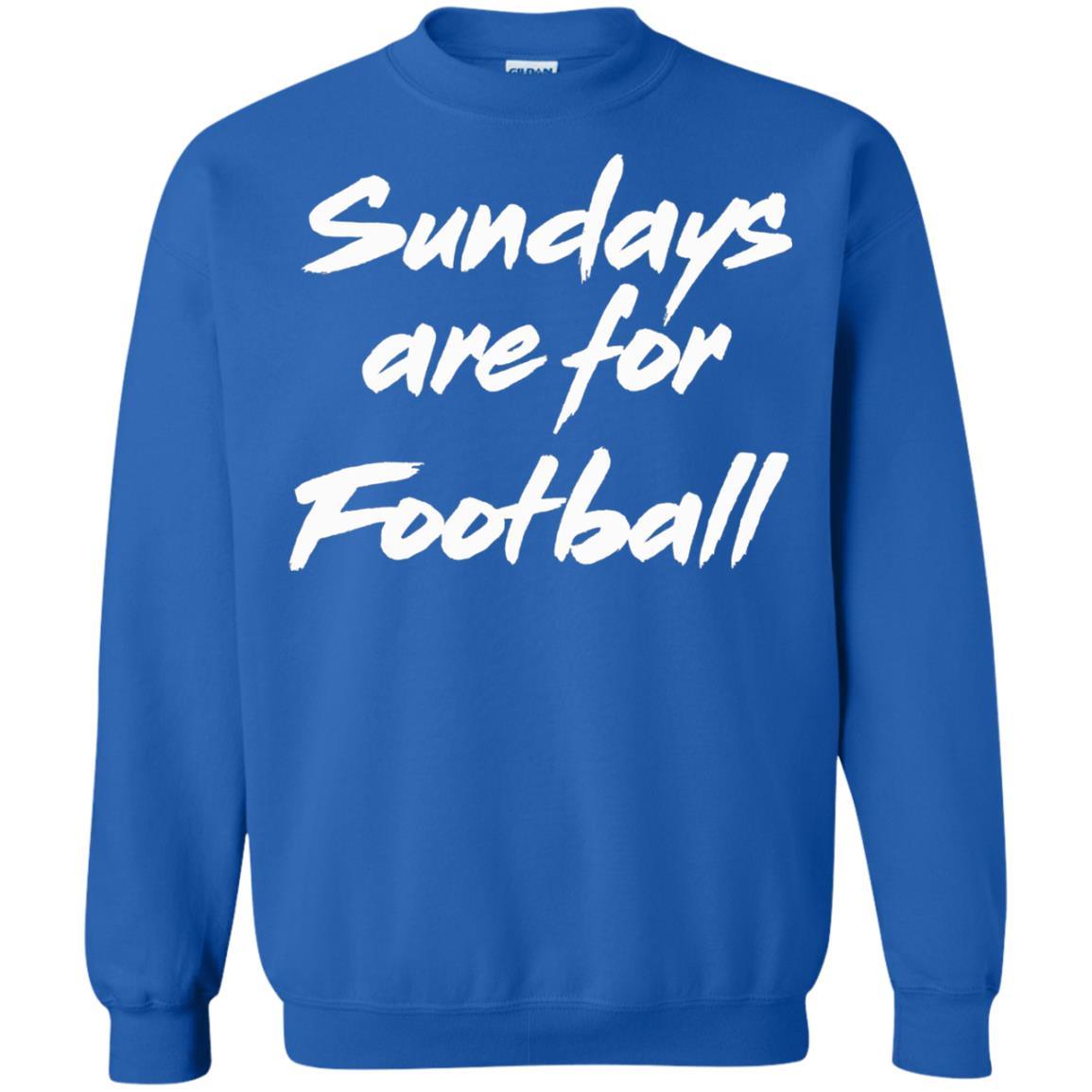 Football Lover T-shirt Sundays Are For Football Royal