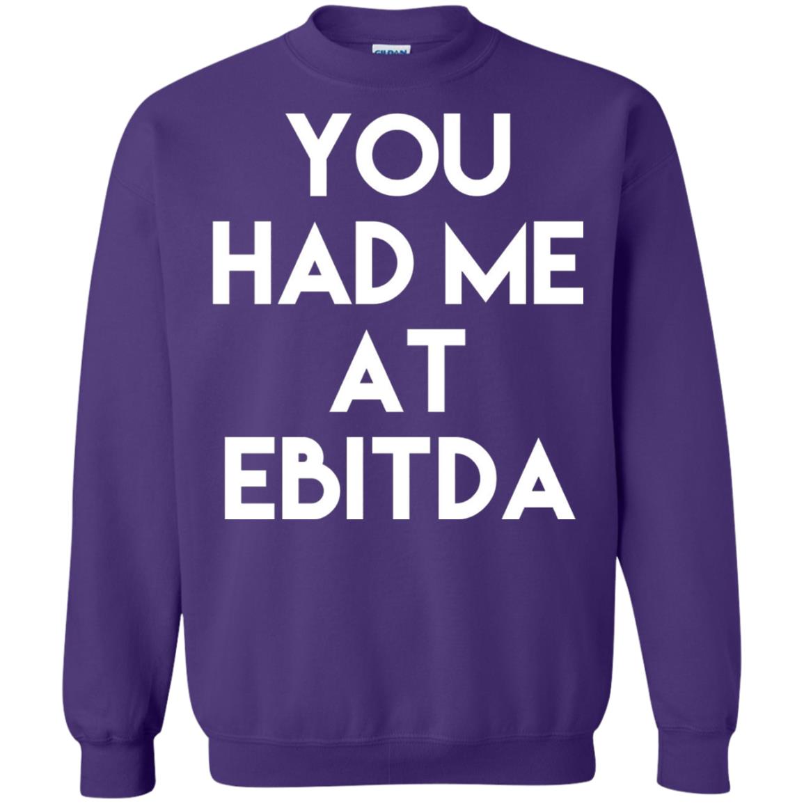 Accounting Cpa T-shirt You Had Me At Ebitda Purple