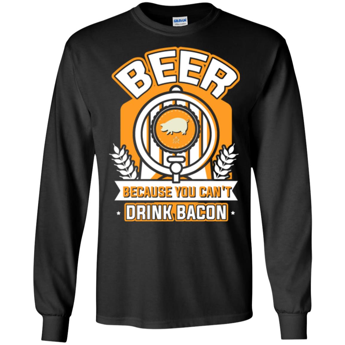 Beer T-shirt Because You Can't Drink Bacon Black