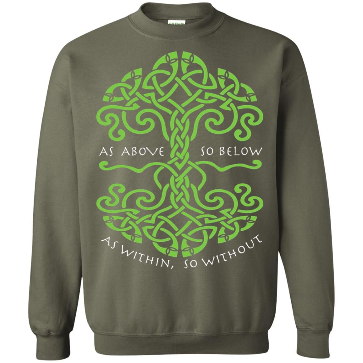 As Above So Below Wiccan Pagan Witche T-shirt Military Green