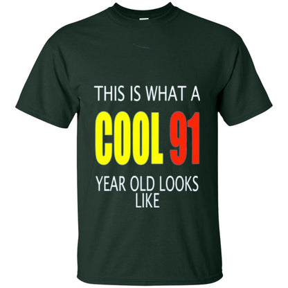 Cool 91 Years Old Birthday Gifts This Is What A Cool 91 Forest Green