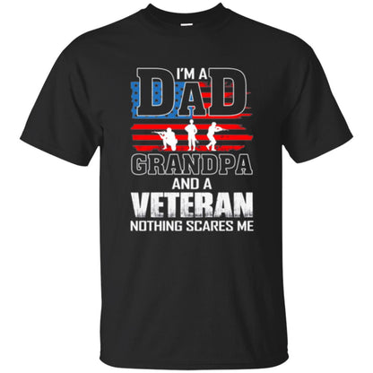 Veteran T-shirt I Am A Dad Grandpa And A Veteran Black