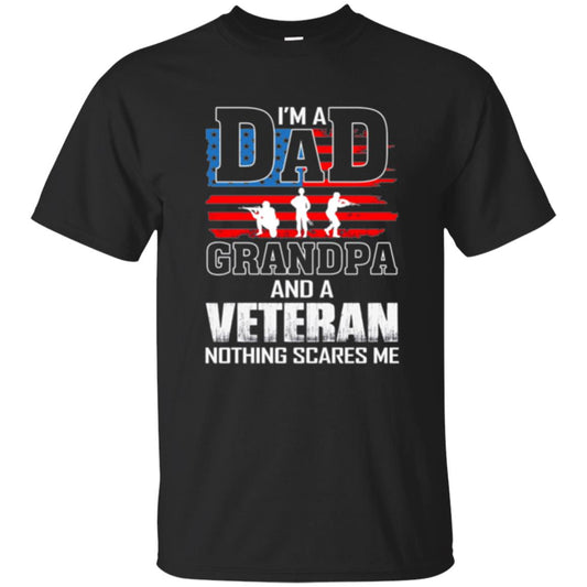 Veteran T-shirt I Am A Dad Grandpa And A Veteran Black