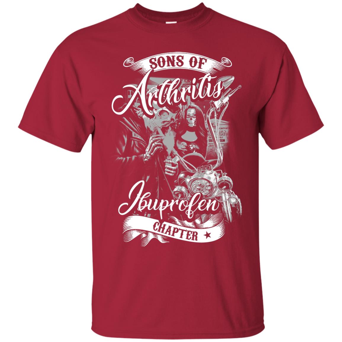 Sons Of Arthritis Ibupronfen Chapter Funny Motorcycle Shirt Cardinal