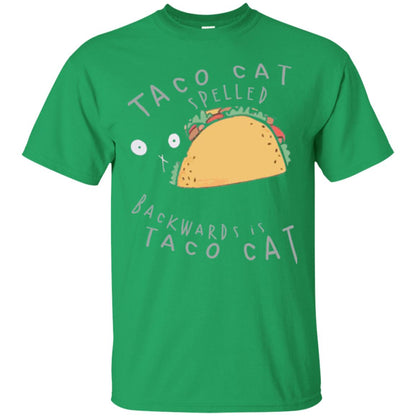 Cat Lovers T-shirt Taco Cat Spelled Backward Is Taco Cat Irish Green