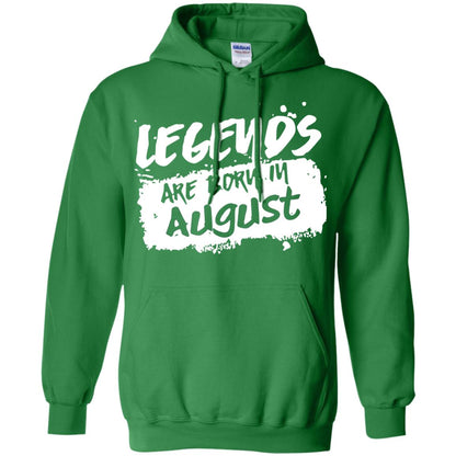August Birthday Shirt Legends Are Born In August Irish Green