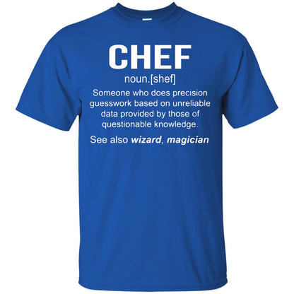 Funny Chef Meaning Shirt Chef Noun Definition Royal