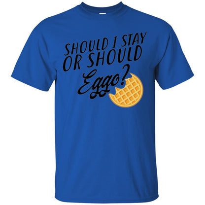 Waffle T-shirt Should I Stay Or Should Eggo T-shirt Royal