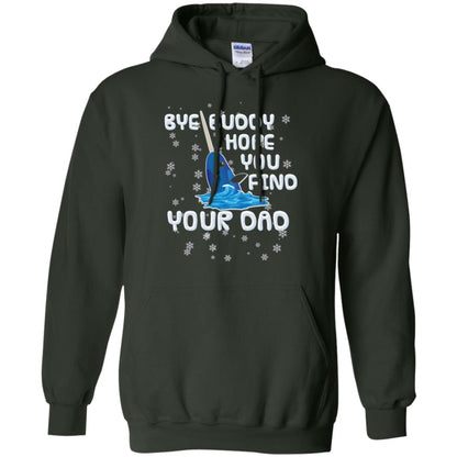 Funny Narwhal T-shirt Bye Buddy Hope You Find Your Day Forest Green