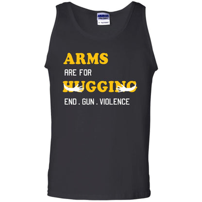 Arms Are For Hugging End Gun Violence Gun Control T-shirt Black