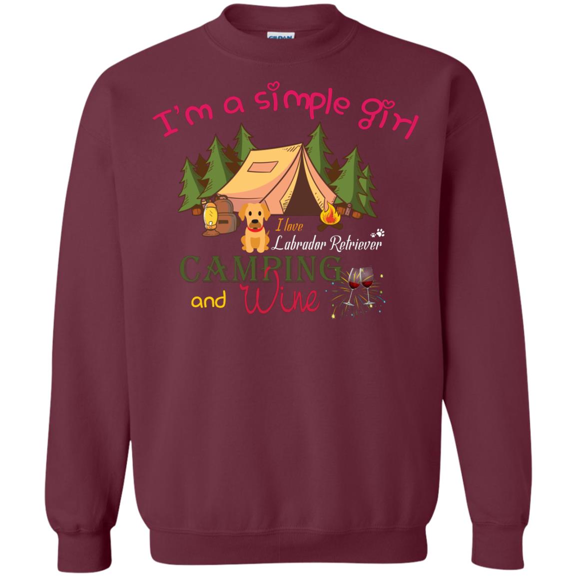 I’m A Simple Girl I Love Labrador Camping And Wine Shirt Maroon