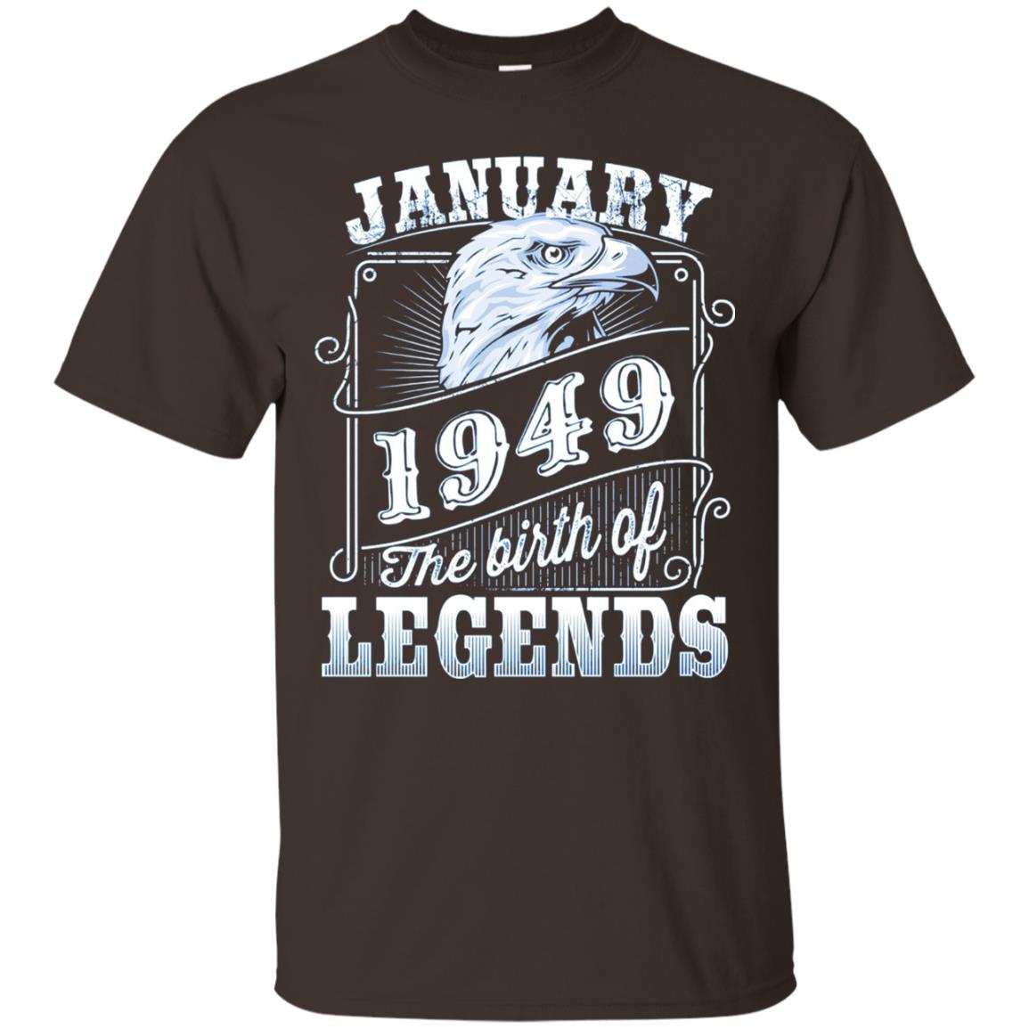 69th Birthday T-shirt January 1949 Birth Of Legend Dark Chocolate