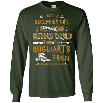 Just A December Girl Living In A Muggle World Took The Hogwarts Train Going Any Where Forest Green