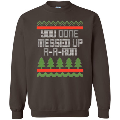 Christmas T-shirt Ya Done Messed Up A A Ron Dark Chocolate