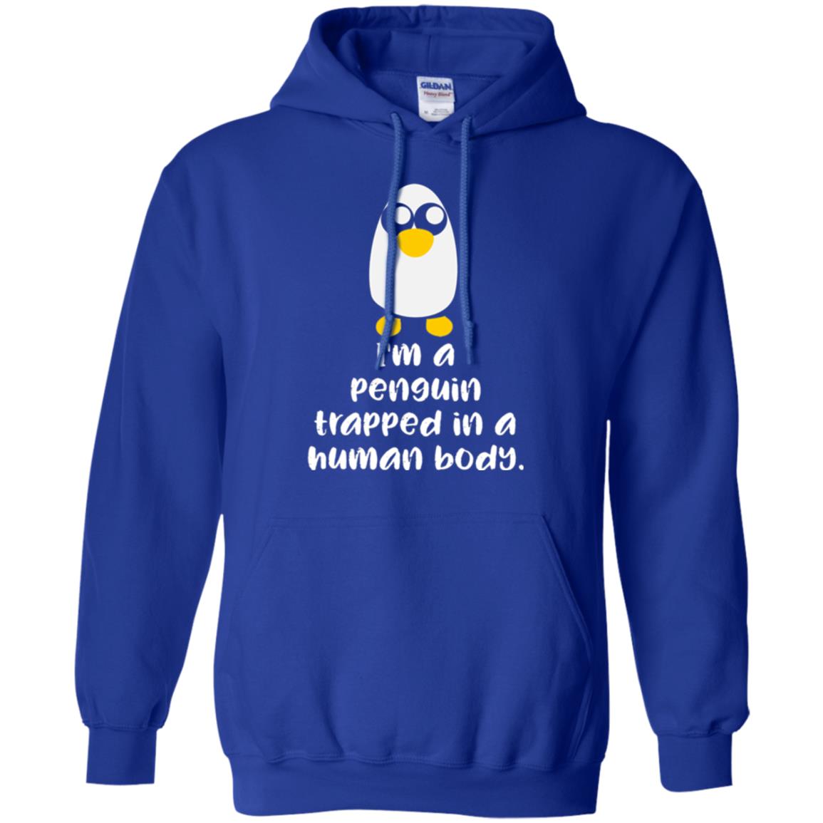 Penguin Lovers T-shirt I_m A Penguin Trapped In A Human Body Royal