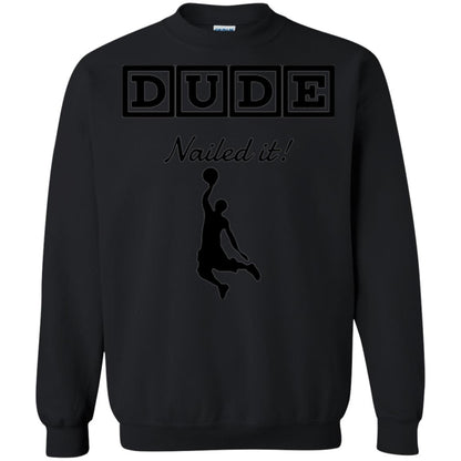 Basketball Lovers T-shirt Dude Nailed It Black