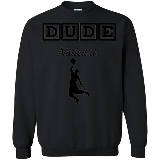 Basketball Lovers T-shirt Dude Nailed It Black