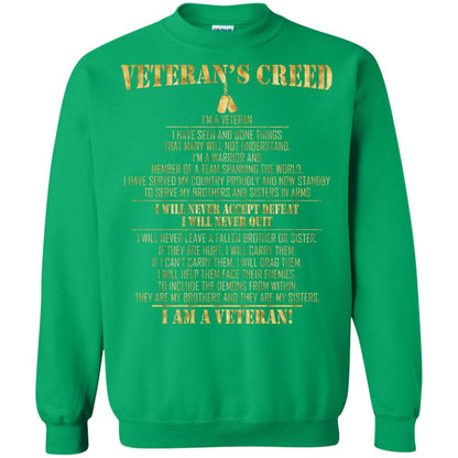 Veterans Creed Im A Veteran I Have Seen And Done Things That Many Will Not Understand Irish Green