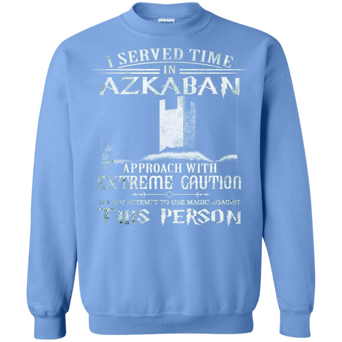 I Served Time In Azkaban Approach With Extreme Caution Harry Potter Fan T-shirt Carolina Blue