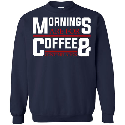 Coffee T-shirt Mornings Are For Coffee And Contemplation Navy