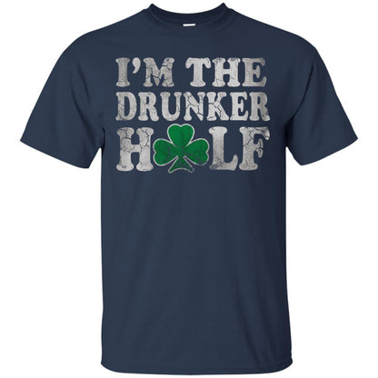 I_m The Drunker Half Saint Patrick_s Day T-shirt Navy