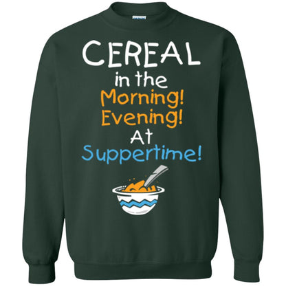 Cereal In The Morning Evening At Suppertime T-shirt Forest Green