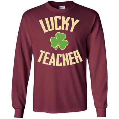 Lucky Teacher Shirt St. Patrick_s Day T-shirt Maroon