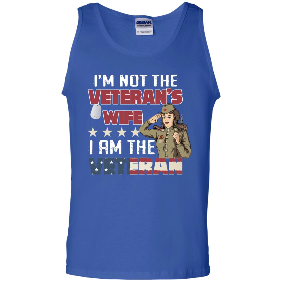 I'm Not The Veteran's Wife I Am The Veteran Shirt For Woman Veteran Royal