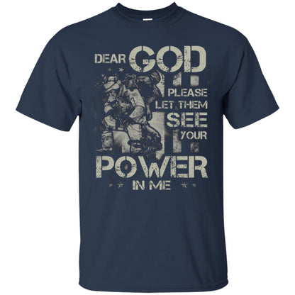 Dear God Please Let Them See Yuor Future In Me Military Shirt Navy