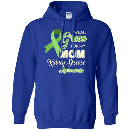 Kidney Disease Awareness T-shirt I Wear Green For My Kidney Disease Awareness Royal