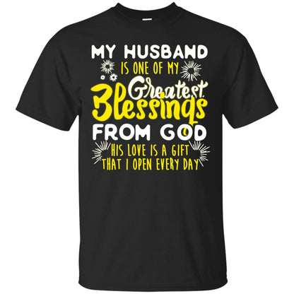 My Husband Is One Of My Greatest Blessings From God Shirt For Wife Black