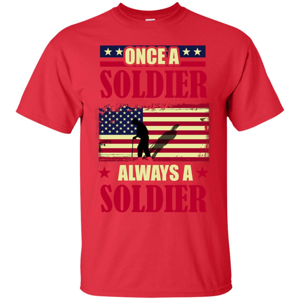 Once A Soldier Always A Soldier Shirt Red