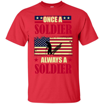 Once A Soldier Always A Soldier Shirt Red