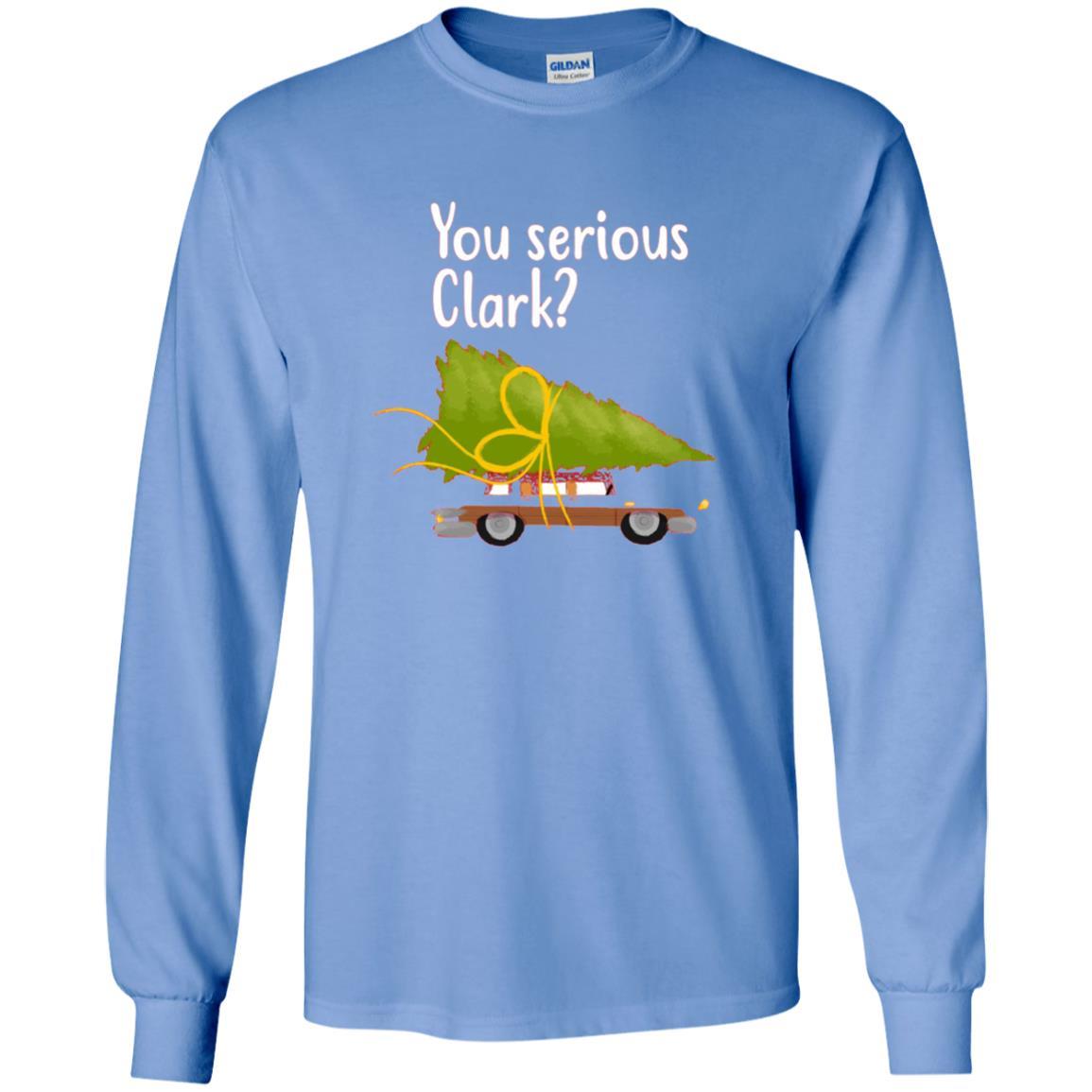 Christmas T-shirt You Serious Clark Carolina Blue