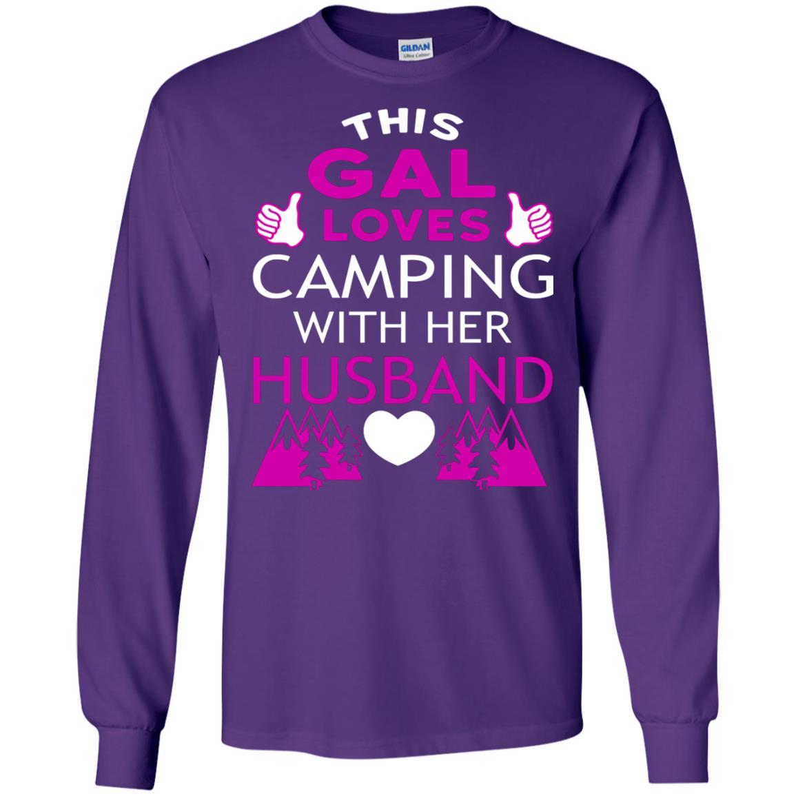 This Gal Loves Camping With Her Husband Wife Shirt Purple