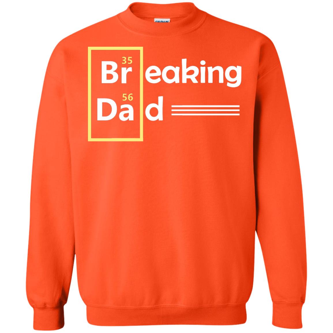 Breaking Dad Father_s Day Shirt Orange