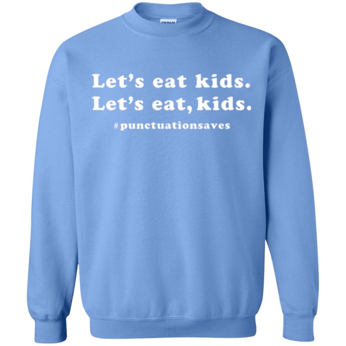 Funny Teacher T-shirt Let_s Eat Kids Punctuation Saves Carolina Blue