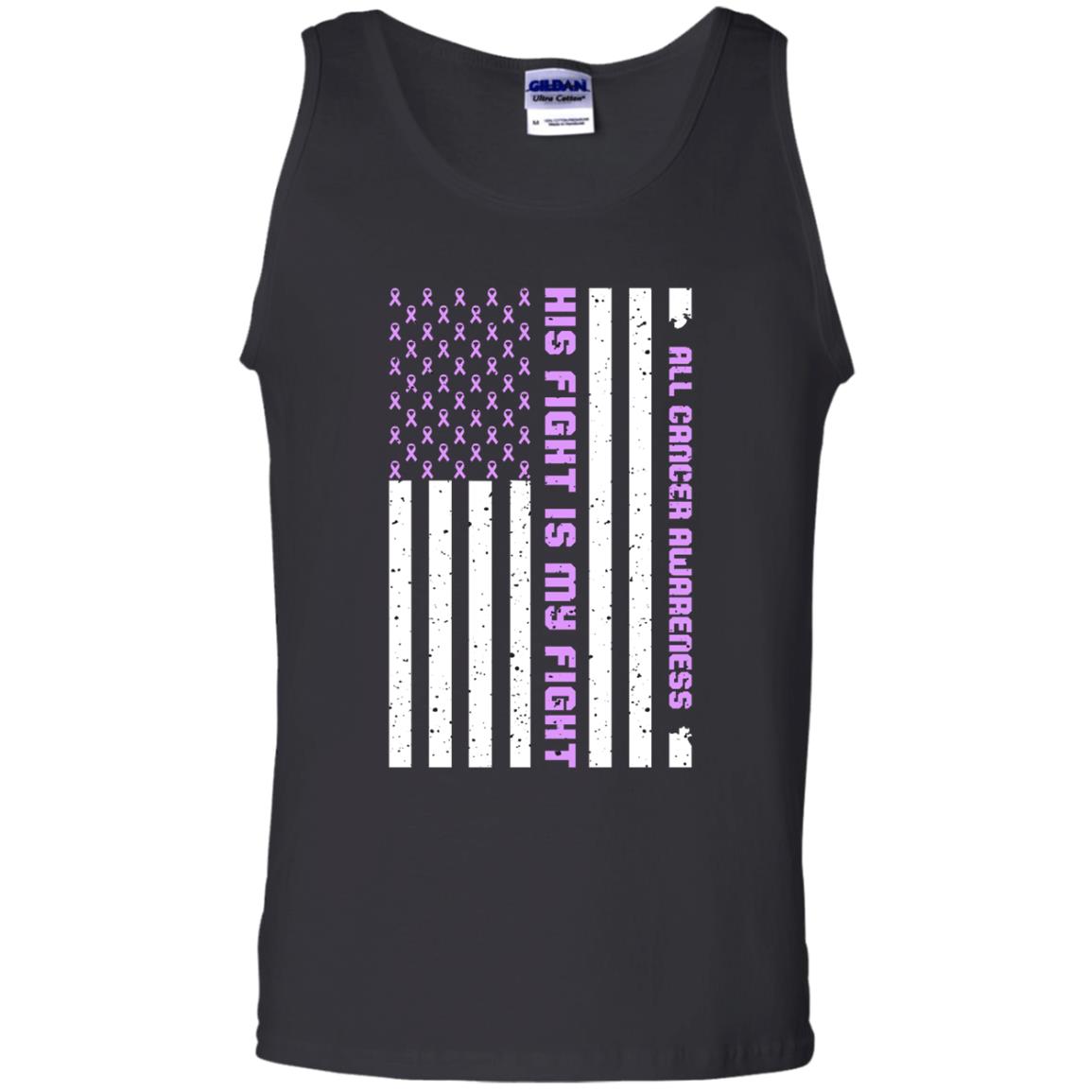 All Cancer Awareness His Fight Is My Fight Lavender Ribbon Stars Flag Of Usa Shirt Black