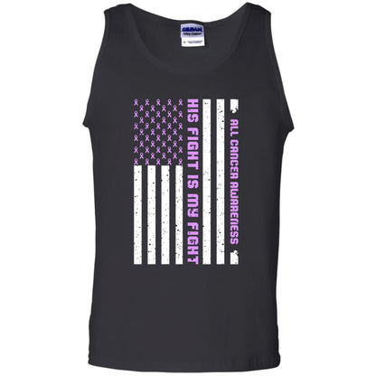 All Cancer Awareness His Fight Is My Fight Lavender Ribbon Stars Flag Of Usa Shirt Black