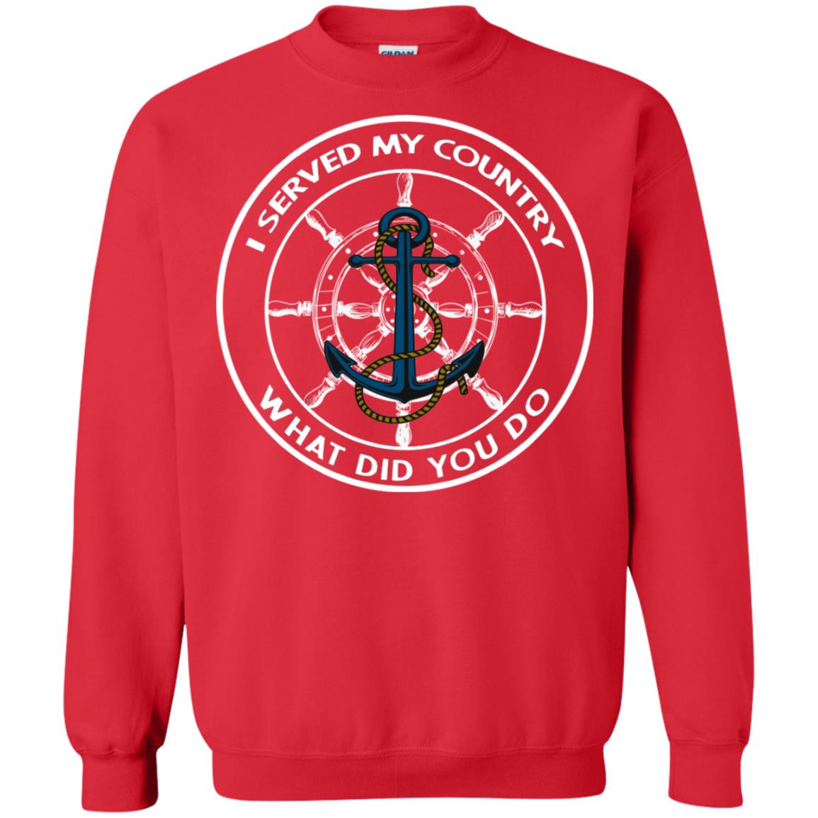 I Served My Country What Did You Do Shirt For Mens Or Womens Red
