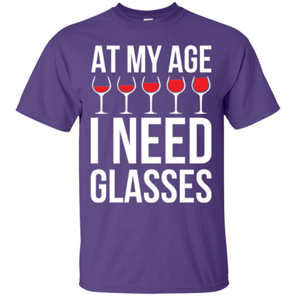 Wine Lovers T-shirt At My Age I Need Wine Glasses Purple