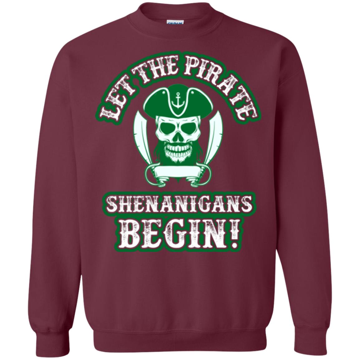 Saint Patrick's Day T-shirt Let The Pirate Shenanigans Begin Maroon