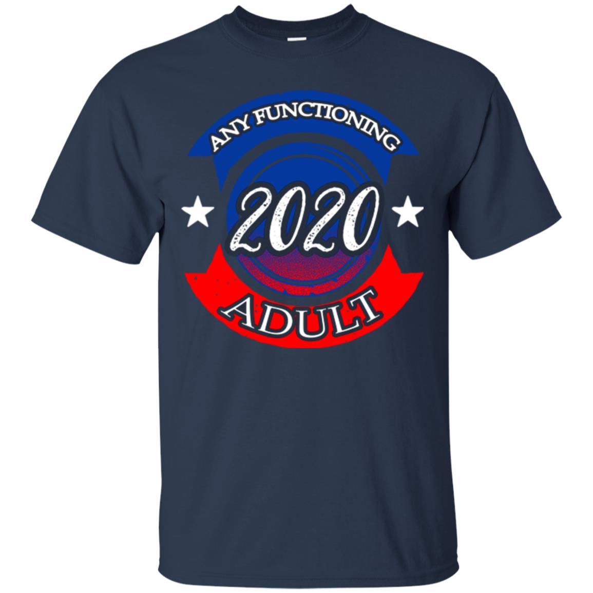 American Election Bumper T-shirt Any Functioning Adult 2020 Navy
