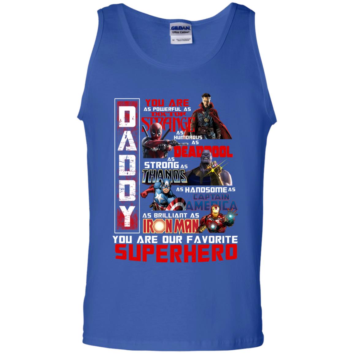 Daddy You Are As Powerful As Doctor Strange You Are Our Favorite Superhero Shirt Royal