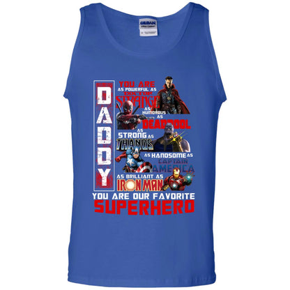 Daddy You Are As Powerful As Doctor Strange You Are Our Favorite Superhero Shirt Royal