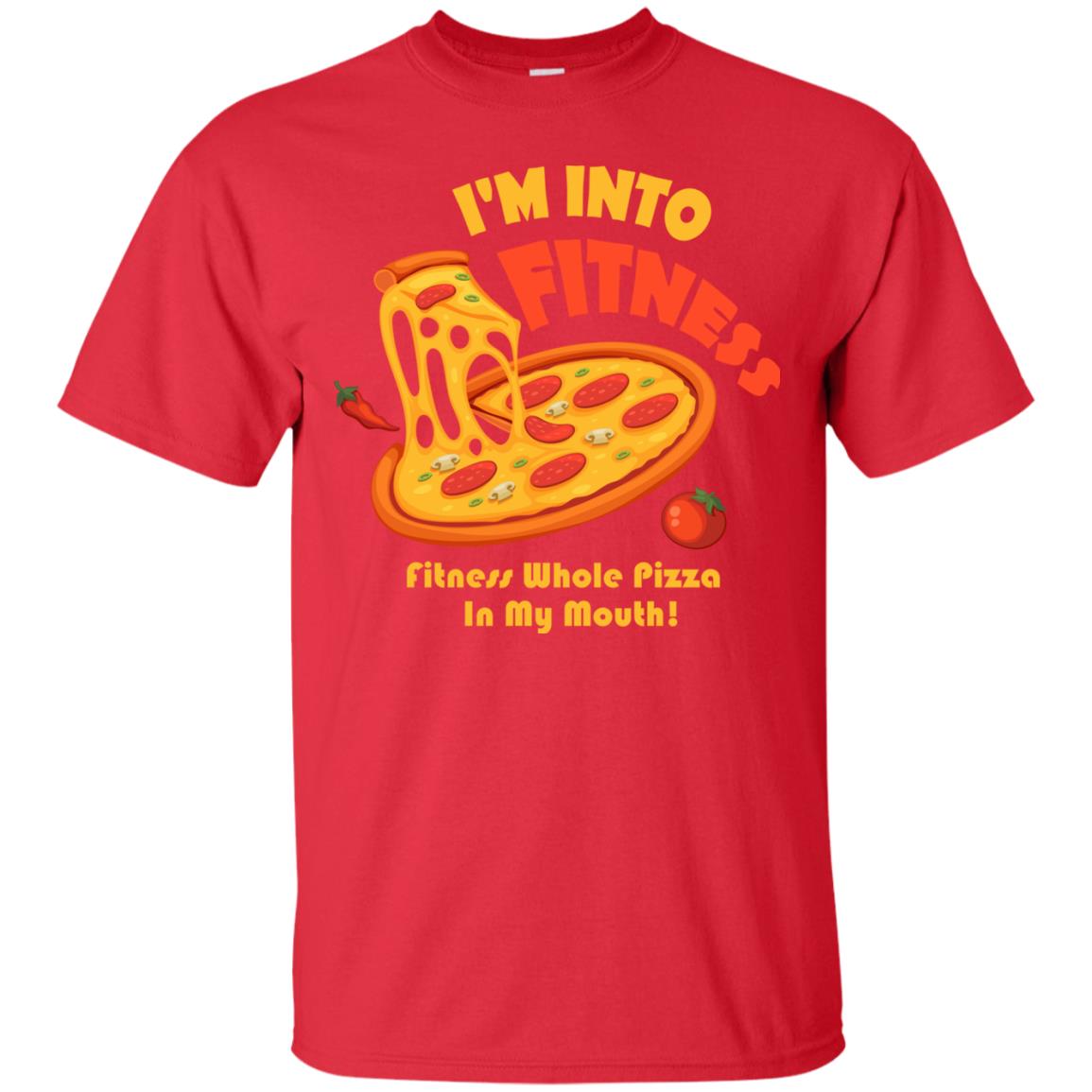 Gymer T-shirt I_m Into Fitness Fitness Whole Pizza In My Mouth Red