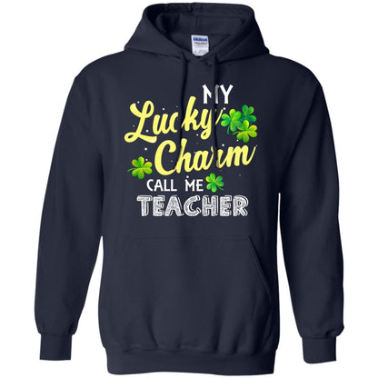 My Lucky Charms Call Me Teacher Saint Patrick_s Day Gift Shirt For Teacher Navy