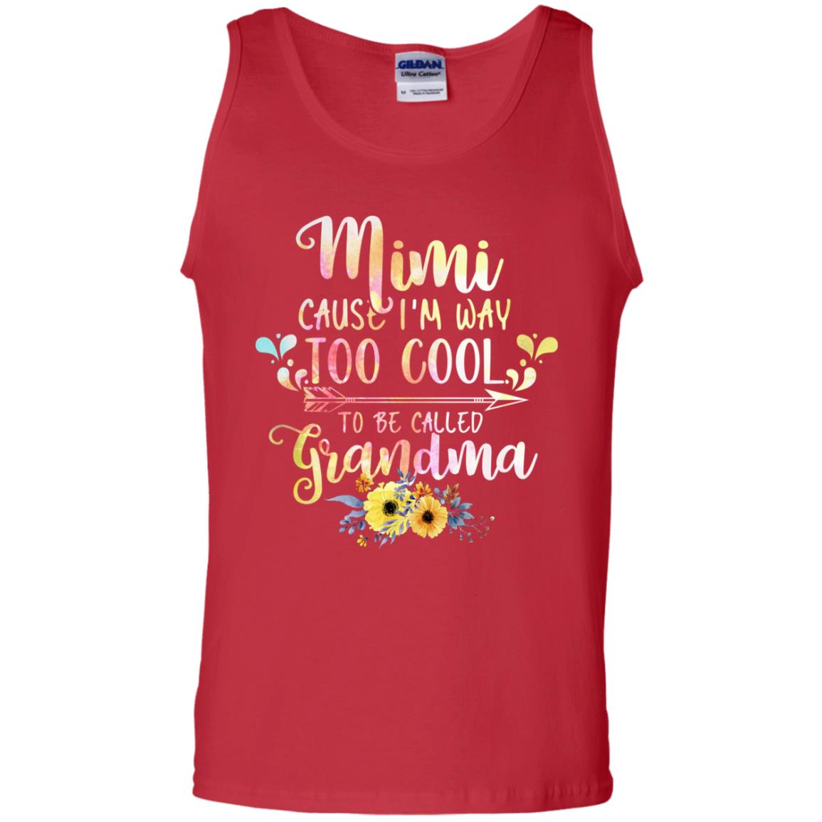 Mimi Cause I'm Way Too Cool To Be Called Grandma Shirt Red