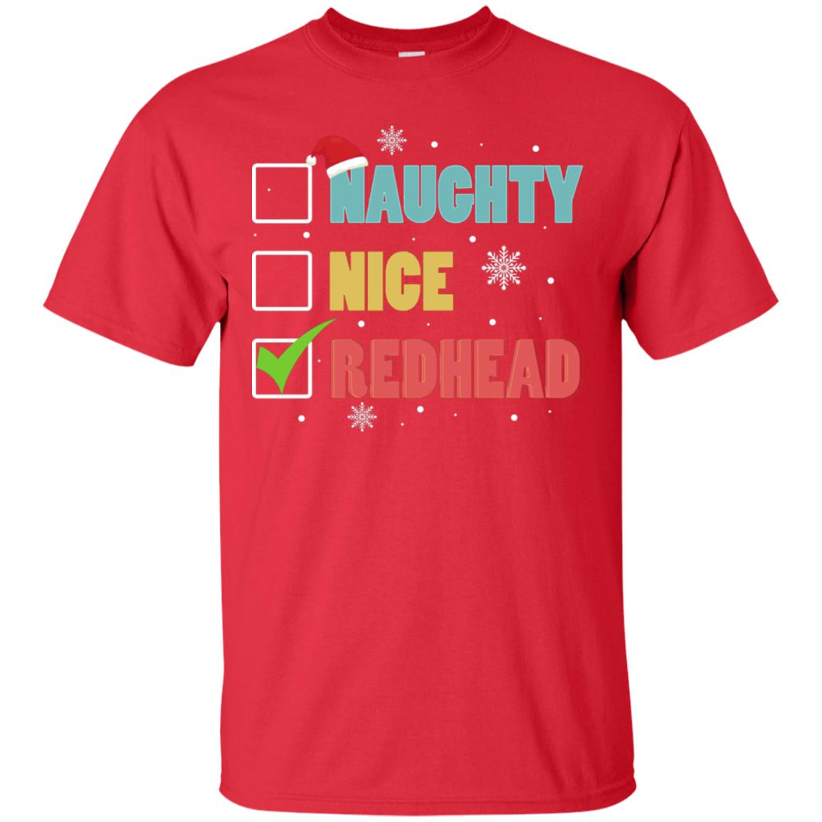 Nice Naughty Redhead X-mas List Gift Shirt Red